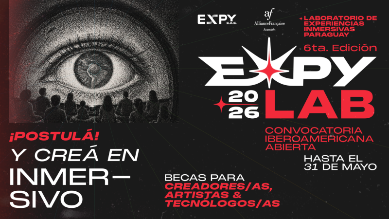 EXPYLAB 2026: BECAS GRATUITAS PARA ARTISTAS Y TECNÓLOGOS DE PARAGUAY E IBEROAMÉRICA